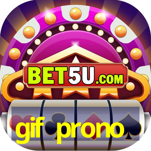 gif prono